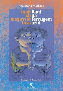 Livro Raul Da Ferrugem Azul