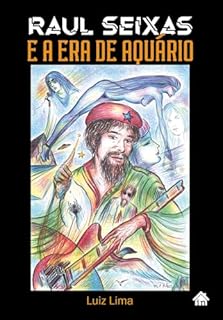Livro Raul Seixas e a Era de Aquário