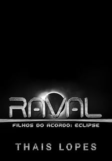Livro Raval (Filhos do Acordo: Eclipse Livro 3)