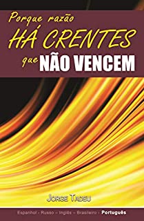 Livro Porque Razão há Crentes que não Vencem