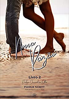 Livro Nossa Razão (Duologia Invisível aos Olhos Livro 2)
