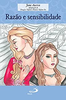 Razão e sensibilidade (Encontro com os clássicos)