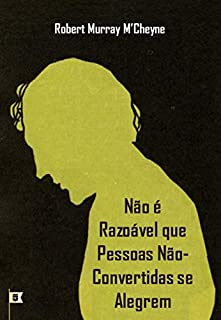 Livro Não é Razoável que Pessoas Não-Convertidas se Alegrem