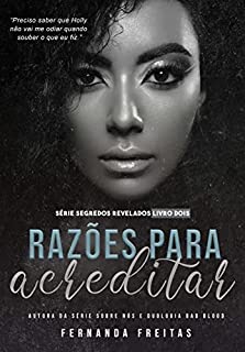 Livro Razões para acreditar (Segredos Revelados Livro 2)