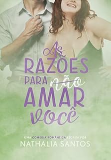 Livro As Razões Para Não Amar Você