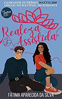 Livro Realeza Assistida