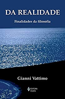 Livro Da realidade: Finalidades da Filosofia (Textos Filosóficos)