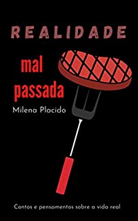 Livro REALIDADE: Mal Passada