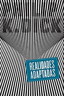 Livro Realidades Adaptadas: Os contos de Philip K. Dick que inspiraram grandes sucessos do cinema