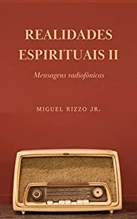 Realidades espirituais (Vol. 2): Mensagens radiofônicas