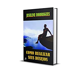 Livro COMO REALIZAR SEUS DESEJOS