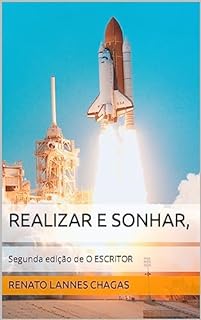 REALIZAR E SONHAR,: Segunda edição de O ESCRITOR