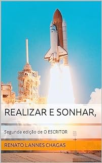 Livro REALIZAR E SONHAR,: Segunda edição de O ESCRITOR