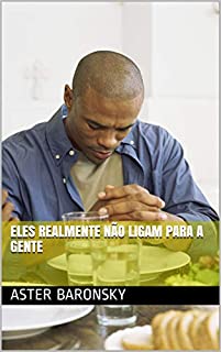 Livro Eles realmente não ligam para a gente