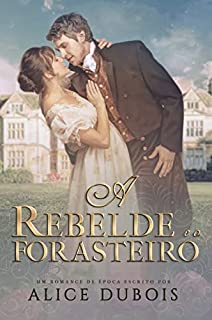 Livro A rebelde e o forasteiro