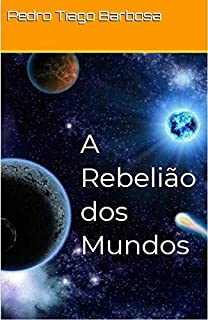 A Rebelião dos Mundos