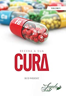 Livro Receba A Sua Cura