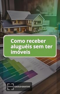 Livro Como Receber Aluguéis Sem Ter Imóveis