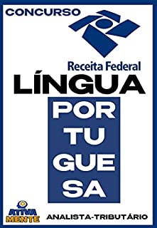 Livro RECEITA FEDERAL - Língua Portuguesa: Analista Tributário