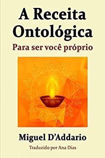 Livro A Receita Ontológica: Para ser você próprio