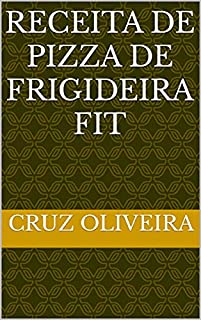 Livro Receita de Pizza de Frigideira Fit