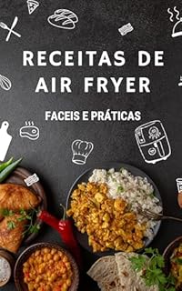 Livro Receitas de Air Fryer: Fáceis e Práticas