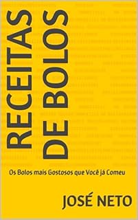 Livro Receitas de Bolos: Os Bolos mais Gostosos que Você já Comeu