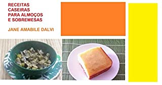 Livro RECEITAS CASEIRAS PARA ALMOÇOS E SOBREMESAS