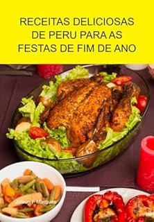 Livro Receitas Deliciosas De Peru Para As Festas De Fim De Ano
