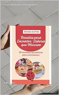 Livro Receitas para Encantar: Sabores que Marcam