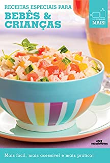 Livro Receitas Especiais para Bebês & Crianças (Minicozinha Mais!)
