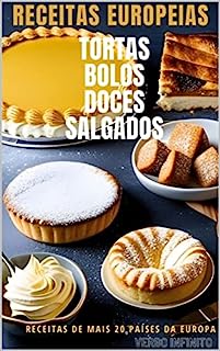 Livro Receitas Europeias, Tortas, Bolos, Doces e Salgados