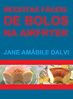 Livro RECEITAS FÁCEIS DE BOLOS NA AIRFRYER