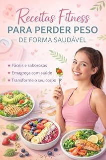 Receitas Fitness para Perder Peso Saudavel.