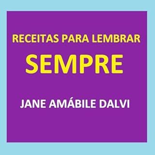 Livro RECEITAS PARA LEMBRAR SEMPRE
