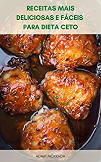 Livro Receitas Mais Deliciosas E Fáceis Para Dieta Ceto : Refeições Rápidas Para Dieta Ceto - Receitas Para Dieta Cetogênica Em 30 Minutos - Receitas Instantâneas De Maconha Para Dieta Ceto