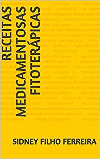 Livro Receitas Medicamentosas Fitoterápicas