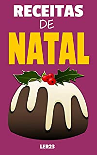 Livro Receitas de Natal: Deliciosas Receitas de Natal