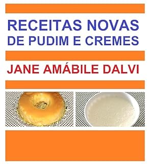 Livro RECEITAS NOVAS DE PUDIM E CREMES