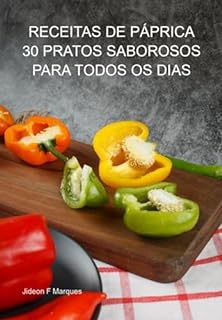 Livro Receitas De Páprica: 30 Pratos Saborosos Para Todos Os Dias