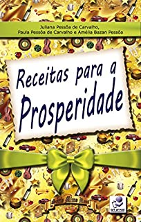 Livro Receitas para a Prosperidade (Série Mimo Real Livro 2)