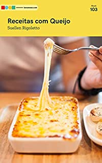 Livro Receitas com Queijo: Tá na Mesa