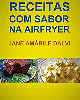 Livro RECEITAS COM SABOR NA AIRFRYER