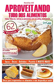 Receitas sem segredos - Aproveitando tudo dos alimentos - 26/12/2022