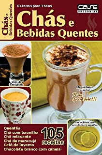 Receitas sem segredos - Chás e bebidas quentes - 09/01/2023