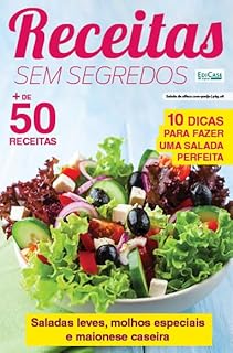 Livro Receitas Sem Segredos Ed. 30 - Saladas Especiais