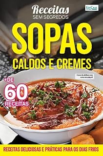 Livro Receitas Sem Segredos Ed. 38 - Sopas, Caldos e Cremes