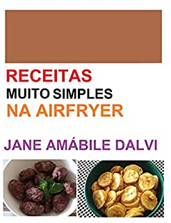 Livro RECEITAS MUITO SIMPLES NA AIRFRYER