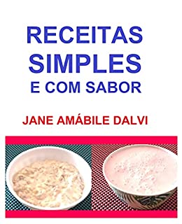 Livro RECEITAS SIMPLES E COM SABOR