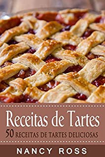 Livro Receitas de Tartes - 50 Receitas de Tartes Deliciosas